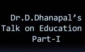 Dr.D.Dhanapal's Talk on Education -Part-1